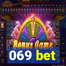 069 bet